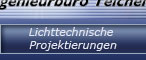 Lichttechnische Projektierungen